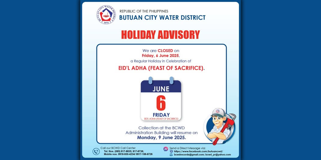 HOLIDAY ADVISORY (JUNE 3, 2025) WE ARE CLOSED ON JUNE 6, 2025 A REGULAR HOLIDAY, IN OBSERVANCE OF Eid al-Adha or the Feast of Sacrifice